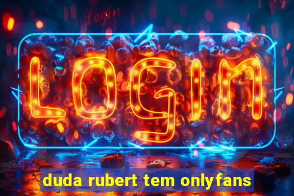 duda rubert tem onlyfans